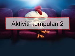 Aktiviti kumpulan 2 