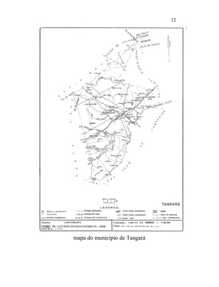 12




mapa do município de Tangará
 