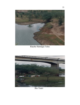 21




Riacho Henrique Teles




    Rio Trairi
 