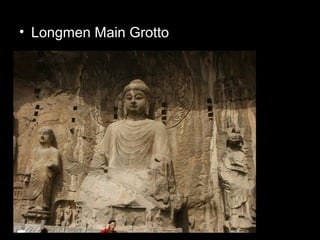 • Longmen Main Grotto
 
