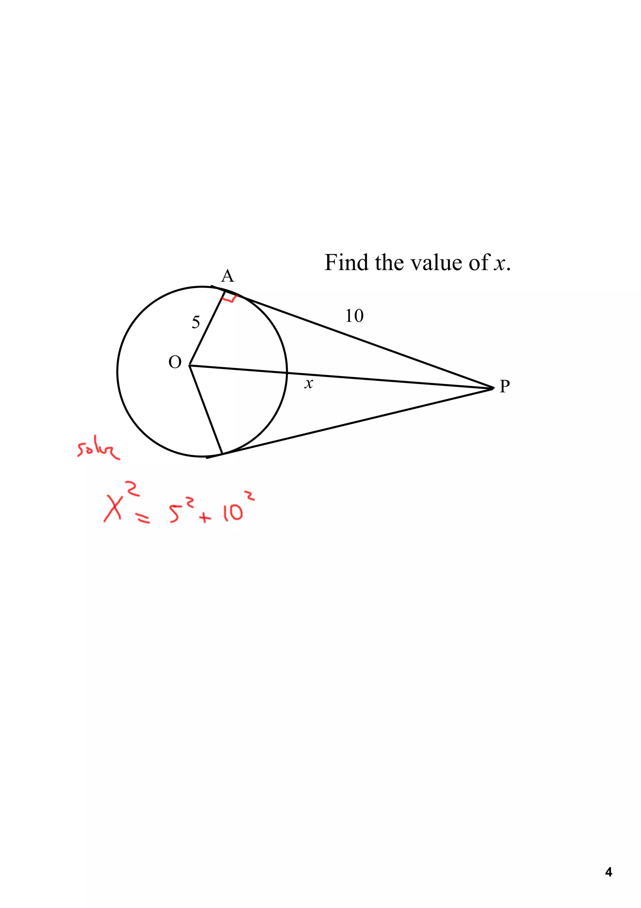 A
Find the value of x.
5 10
O
x P
4