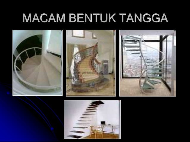 Tangga pada Bangunan Bertingkat Rendah Tangga pada Bangunan Bertingkat Rendah