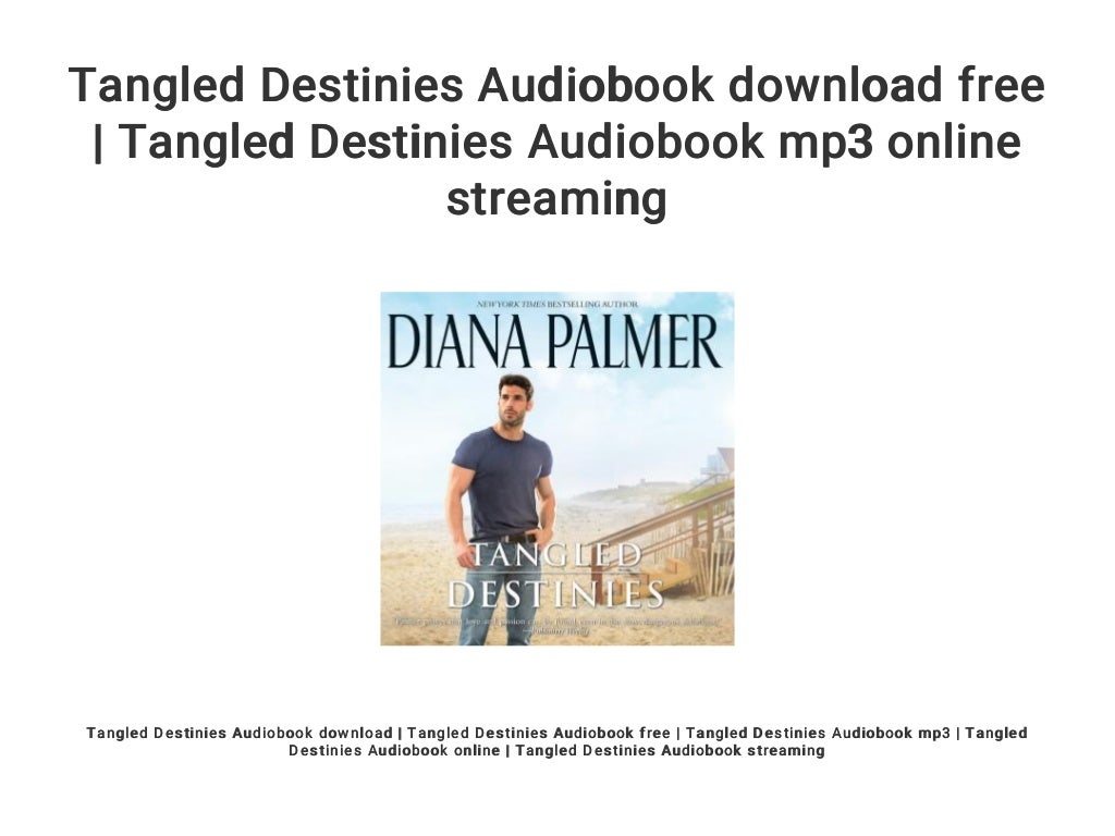 tangled destinies tangled destinies