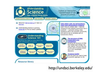 http://undsci.berkeley.edu/
 