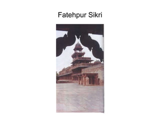 Fatehpur Sikri 