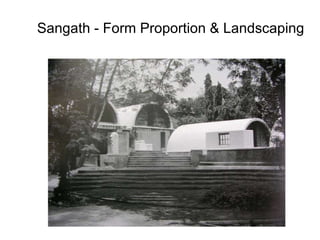 Sangath - Form Proportion & Landscaping 