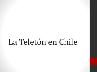 La Teletón en Chile
 