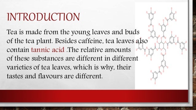 Tannic Acid In Tea
