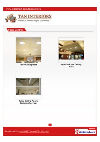 False Ceiling:




          False Ceiling Work    Gypsum False Ceiling
                                      Work




         False Ceiling Panels
          Designing Services
 