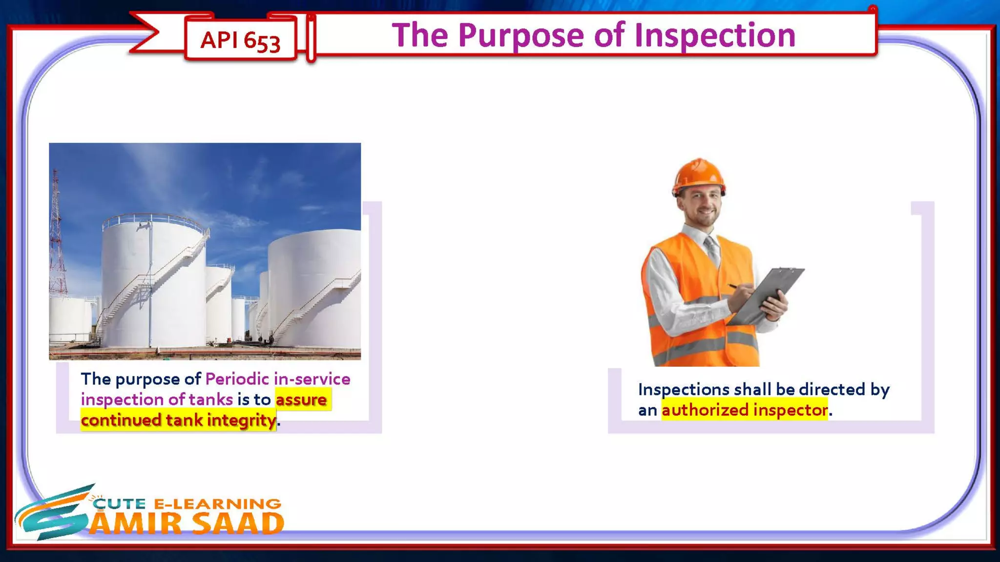 Tank Inspection as per API 653 & API 575- Dr. Samir Saad 