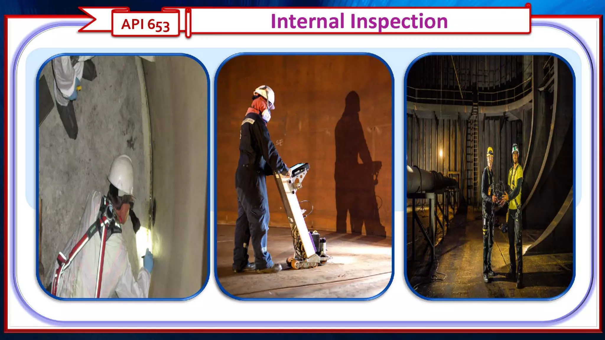 Tank Inspection as per API 653 & API 575- Dr. Samir Saad 