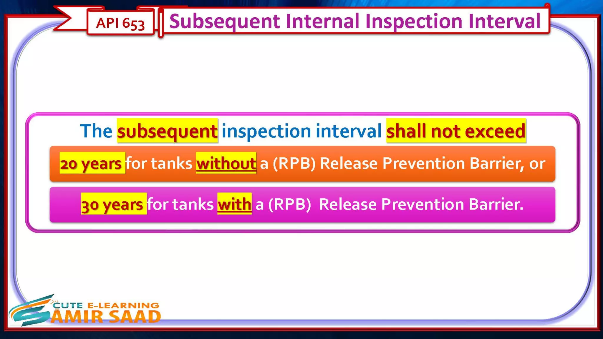 Tank Inspection as per API 653 & API 575- Dr. Samir Saad 
