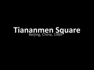 Tiananmen SquareBeijing, China, 1989
http://www.360cities.net/image/beijing-tiananmen-square#359.90,0.80,70.0
 