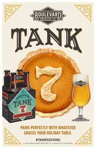 PAIRS PERFECTLY WITH WHATEVER
GRACES YOUR HOLIDAY TABLE.
#TANKSGIVING
 