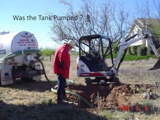 Was the Tank Pumped ? 8
 