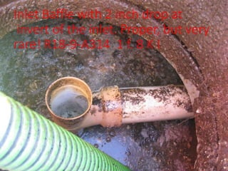 Inlet Baffle with 2 inch drop at
invert of the inlet. Proper, but very
rare! R18-9-A314 1 f. 8 K I
 