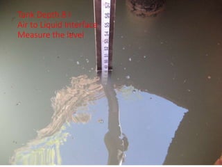 Tank Depth 8 I
Air to Liquid Interface
Measure the level
 