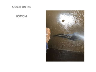 CRACKS ON THE
BOTTOM
 