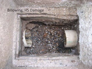 Billowing, HS Damage
 