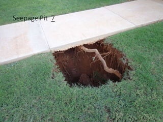 Seepage Pit 7
 