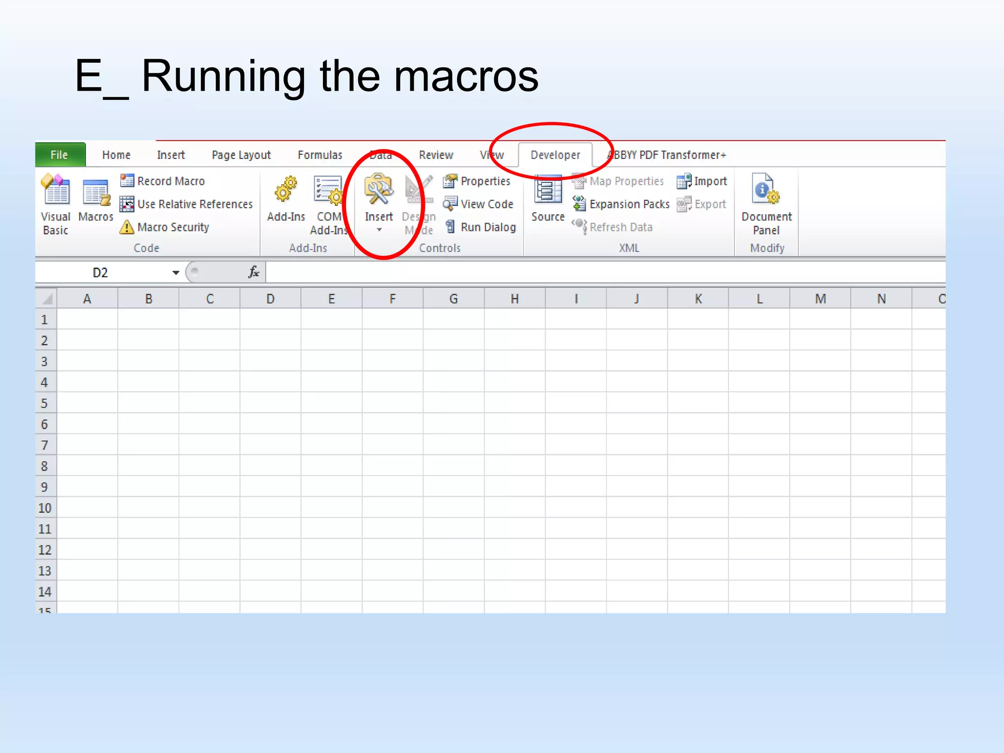 E_ Running the macros 