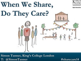 If We Share, Do They Care? Using Impact Assessment to Understand How Our Digital Presence Changes Lives