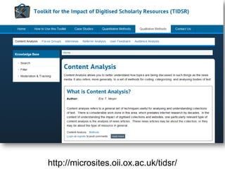 Understanding the audience: methods




     http://microsites.oii.ox.ac.uk/tidsr/
 