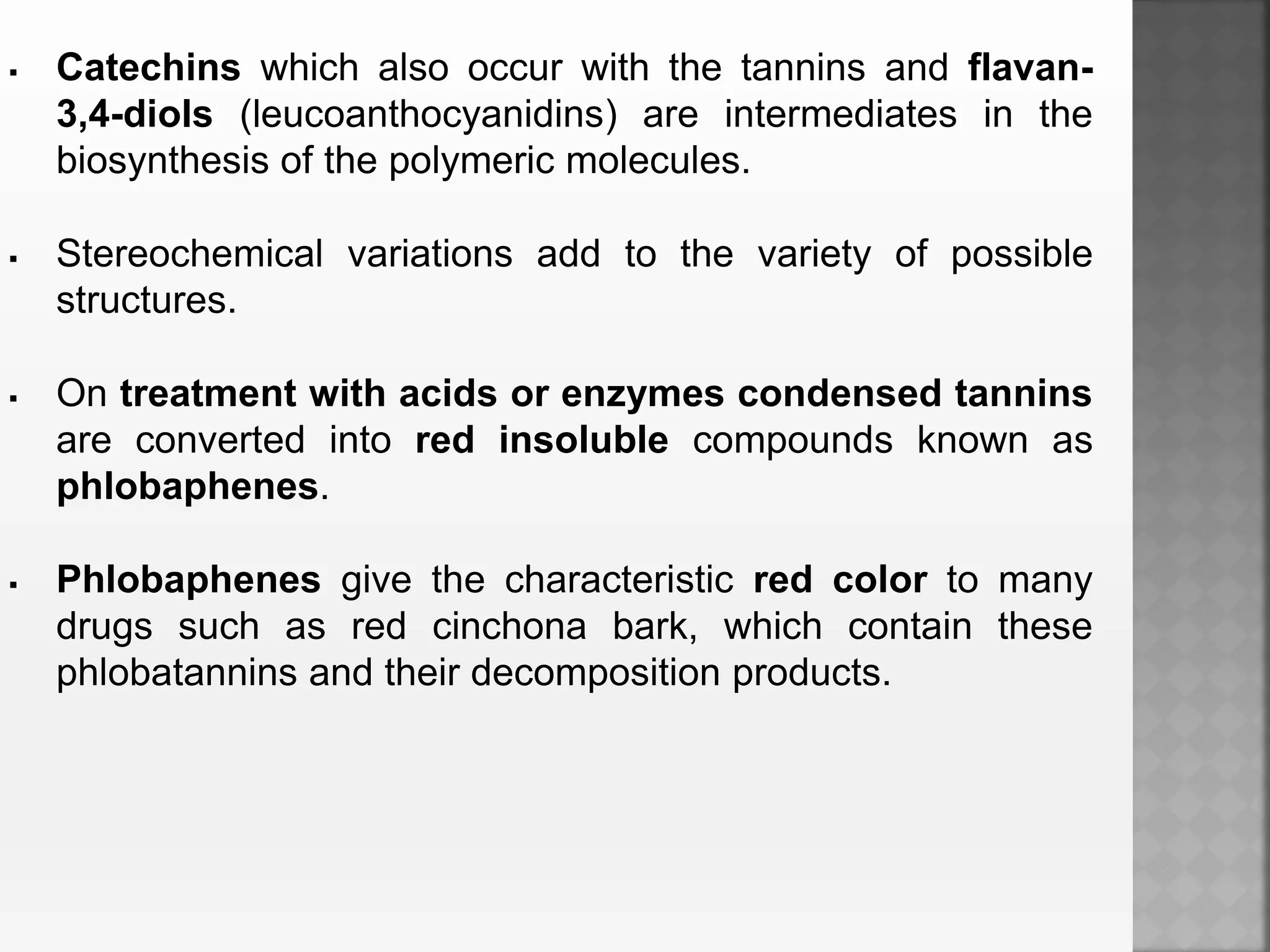 Tannins