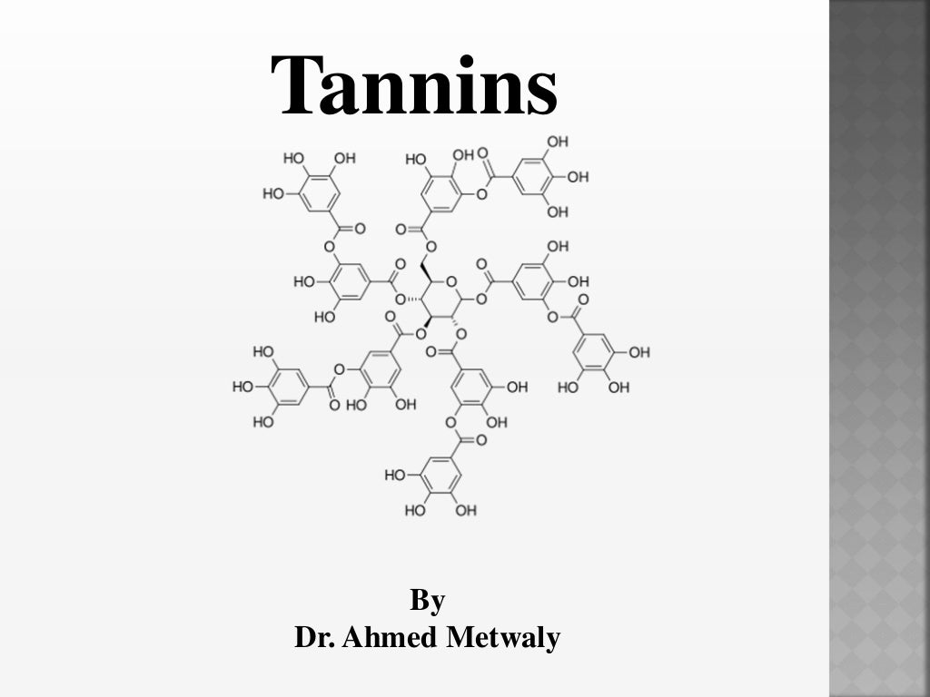 Tannins