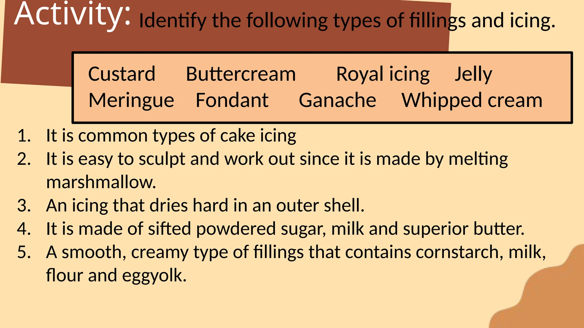 prepare and select fillings for cakes pptx | PPTX
