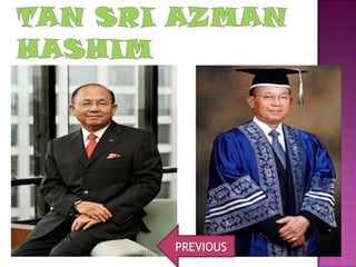 Usahawan yang berjaya-Tan sri azman hashim | PPT