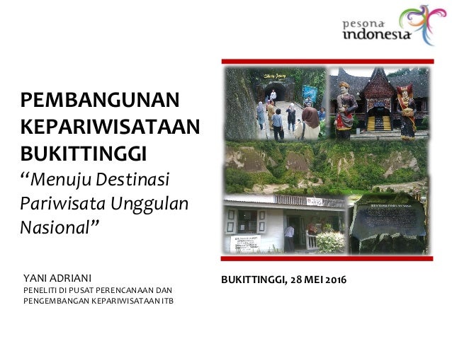 Sejarah Pariwisata  Menuju Perkembangan  Pariwisata  