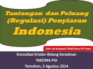 Tantangan regulasi penyiaran tomohon