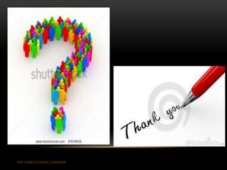 PAK CHINA ECONOMIC CORRIDOR
 