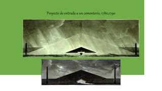 Proyecto de entrada a un cementerio, 1780,1790
 