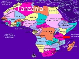 Hier ligt Tanzania Tanzania 