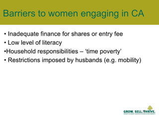 Formal rural producer organisations – state-	promoted, most SH hholds – Co-operative Unions