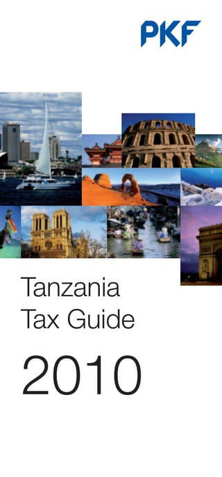 Tanzania
Tax Guide

2010
 