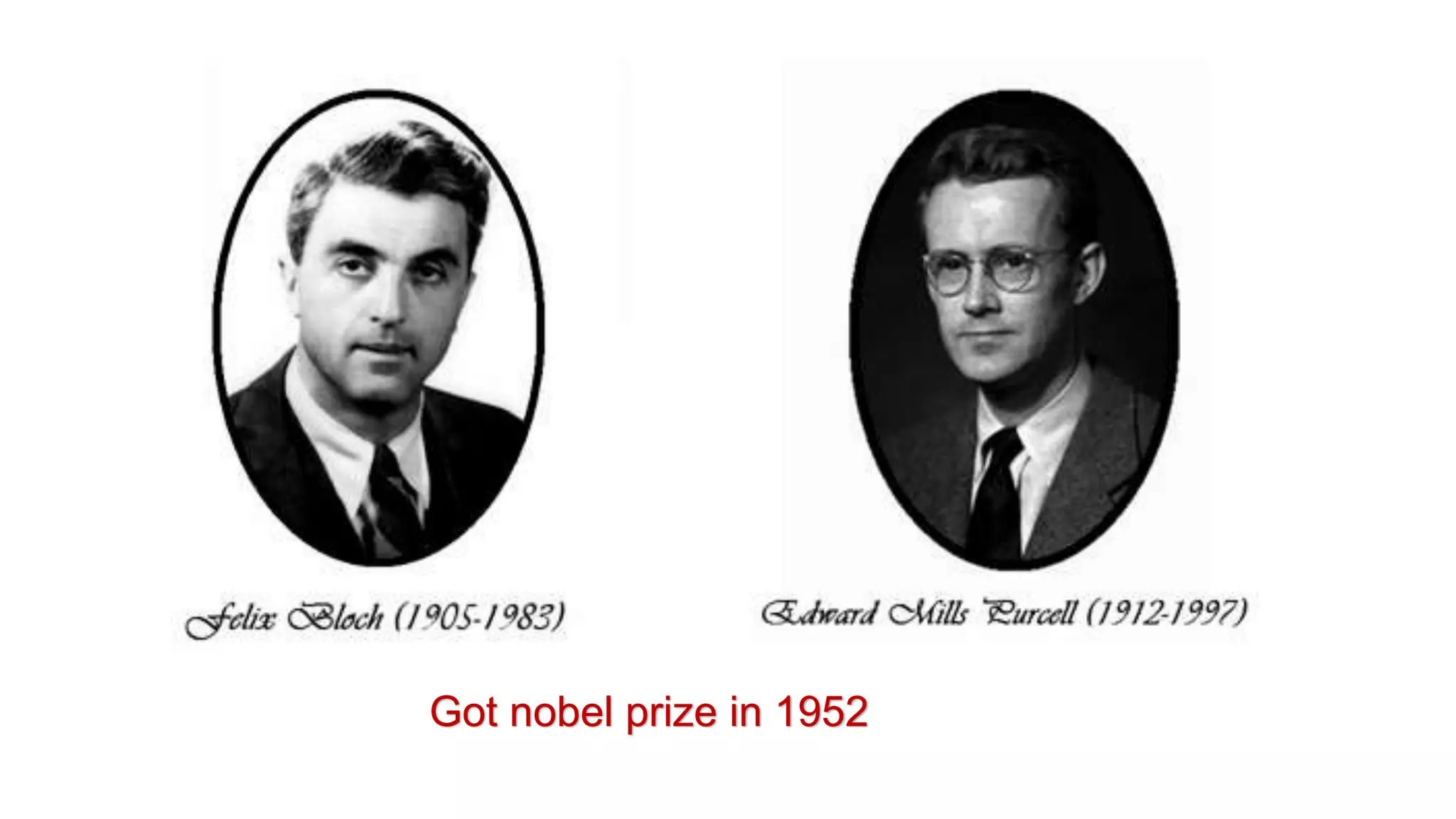 Got nobel prize in 1952
 