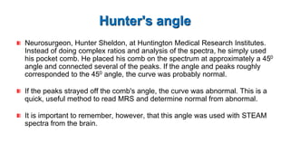 Basic physics and normal interpretation of MRS | PPTX