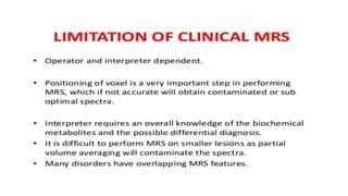 Basic physics and normal interpretation of MRS | PPTX