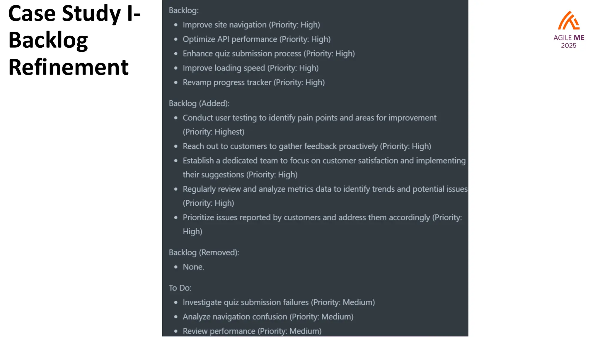 Case Study I-
Backlog
Refinement
 
