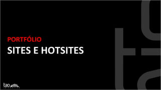 PORTFÓLIO SITES E HOTSITES  