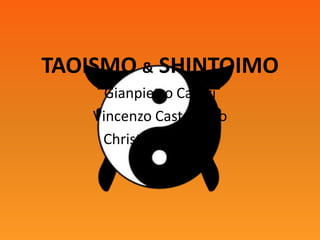 TAOISMO & SHINTOIMOGianpietroCalugiVincenzo CastelluzzoChristian Mancini