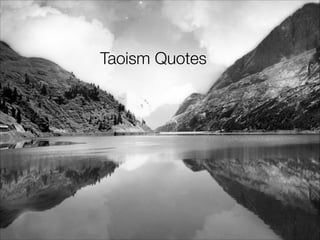 www.theredpillbook.com
Taoism Quotes
 