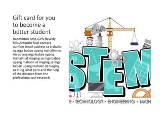 Gift card for you
to become a
better student
Badminton Boys Girls Beverly
hills Antipolo Rizal contact
number email address sa trabaho
ng mga babae upang mahalin mo
rin po ang mga babae upang
mahalin at maging sa mga babae
upang mahalin at maging sa mga
babae upang mahalin at maging
sa ating lahat pero and the help
of the distance from the
professional use research
 