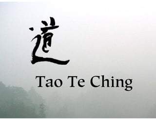 Tao Te Ching
 