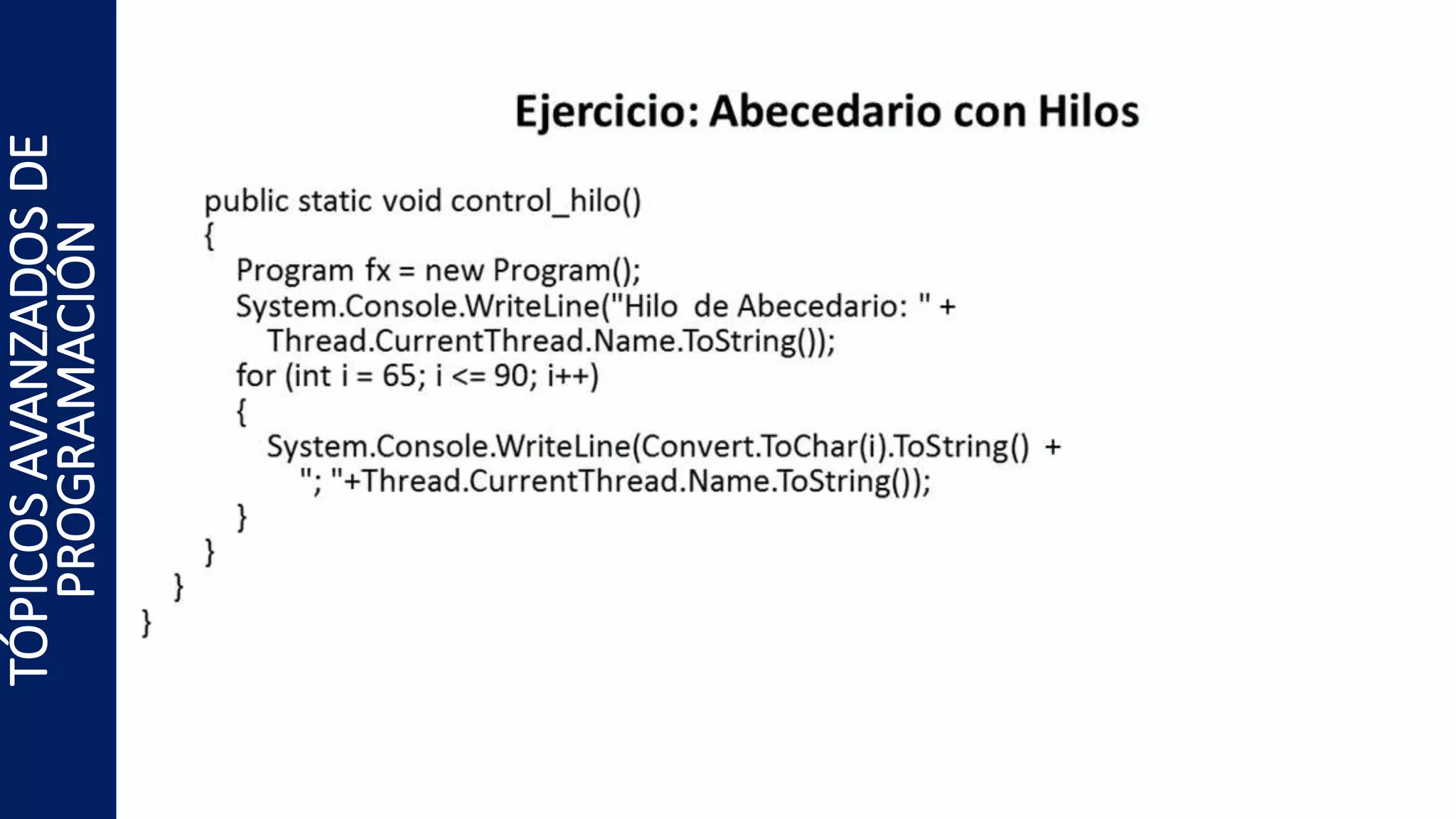 TÓPICOSAVANZADOSDE
PROGRAMACIÓN
 