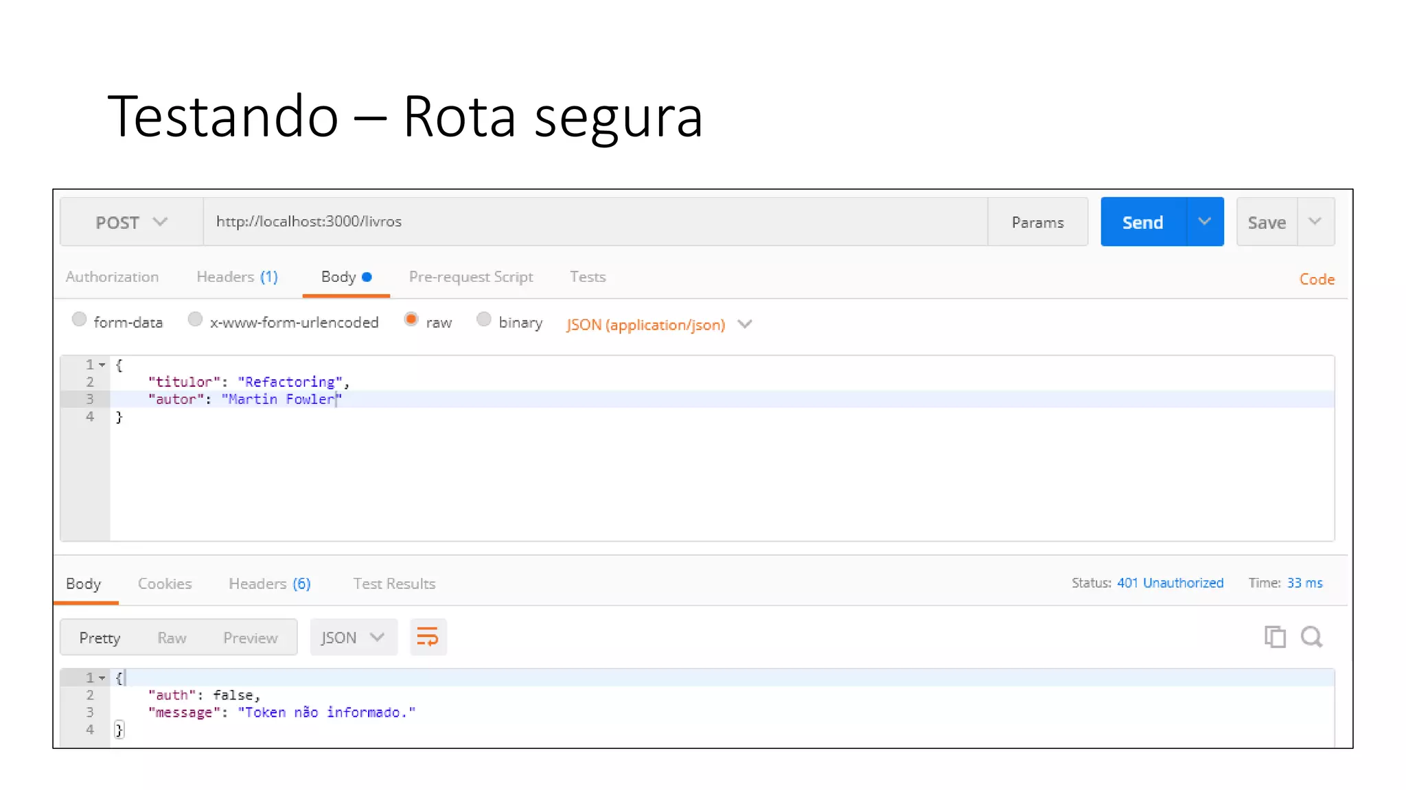 Testando – Rota segura 