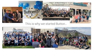 This is why we started Button…
 